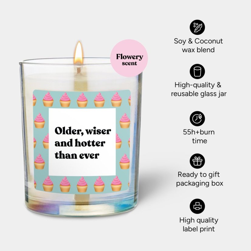 Svíčka Chatty Candles - Older, wiser and hotter than ever
